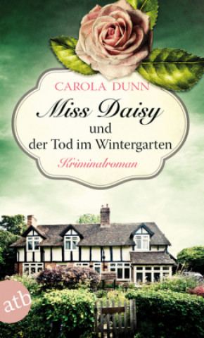 Carte Miss Daisy und der Tod im Wintergarten Carola Dunn