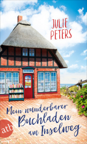Kniha Mein wunderbarer Buchladen am Inselweg Julie Peters