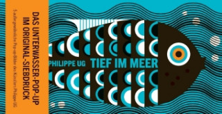 Книга Tief im Meer Philippe Ug