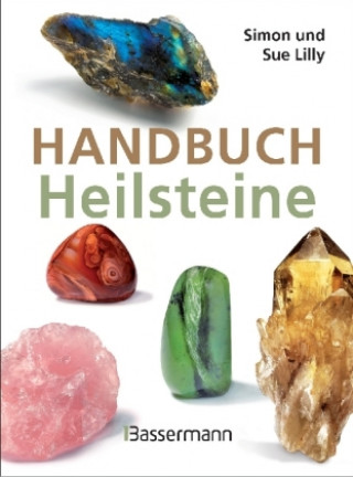 Книга Handbuch Heilsteine Simon und Sue Lilly