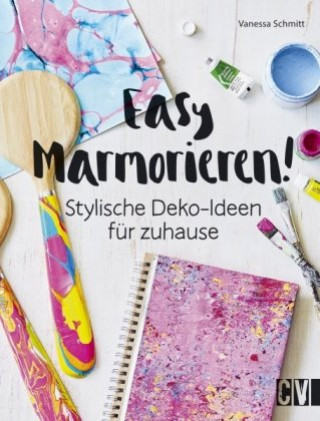 Kniha Easy Marmorieren! Vanessa Schmitt
