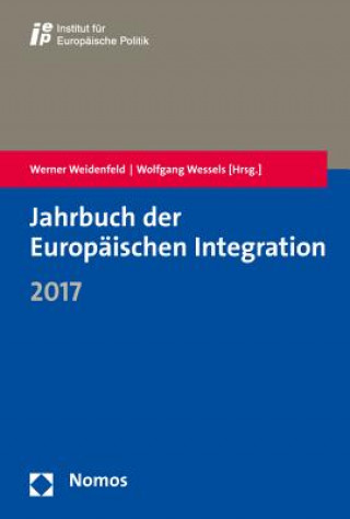 Carte Jahrbuch der Europäischen Integration 2017 Werner Weidenfeld