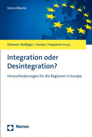 Könyv Integration oder Desintegration? Walter Obwexer