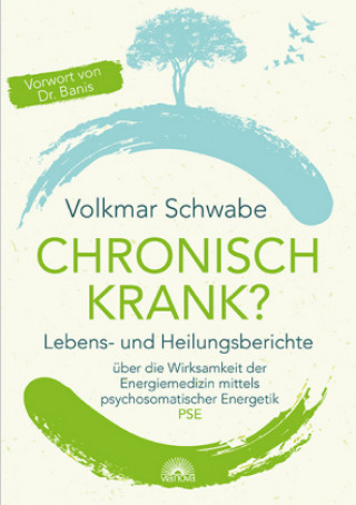 Kniha Chronisch krank? Volkmar Schwabe