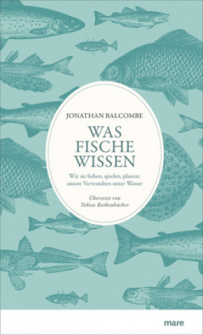Kniha Was Fische wissen Jonathan Balcombe