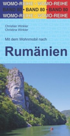 Книга Mit dem Wohnmobil nach Rumänien Christian Winkler