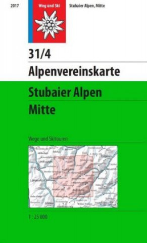 Tiskovina DAV Alpenvereinskarte 31/4 Stubaier Alpen, Mitte 1: 25 000 Österreichischer Alpenverein