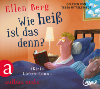 Audio Wie heiß ist das denn?, 2 Audio-CD, 2 MP3 Ellen Berg