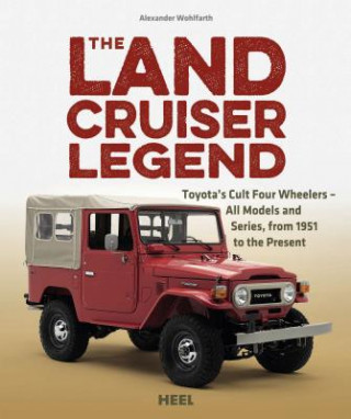 Kniha Land Cruiser Legend Alexander Wohlfarth