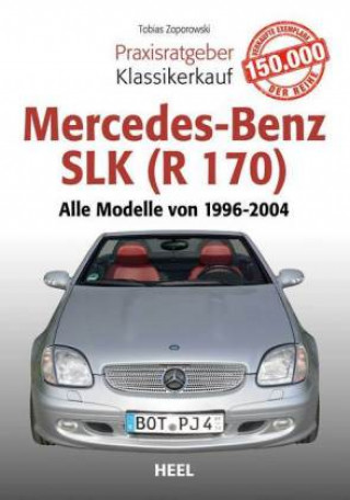 Книга Mercedes-Benz SLK (R 170) Tobias Zoporowski