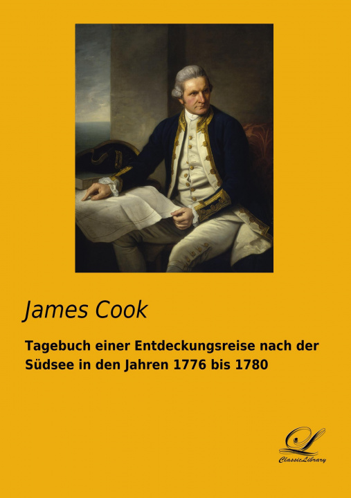 Libro Tagebuch einer Entdeckungsreise nach der Südsee in den Jahren 1776 bis 1780 James Cook