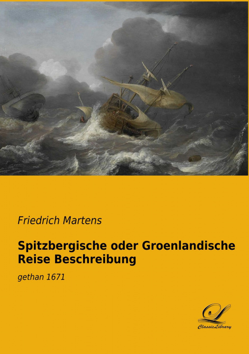 Carte Spitzbergische oder Groenlandische Reise Beschreibung Friedrich Martens