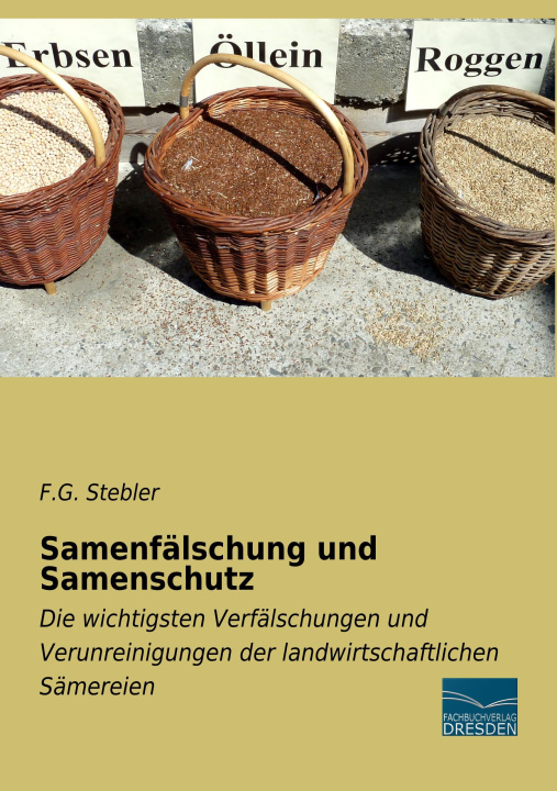 Kniha Samenfälschung und Samenschutz F. G. Stebler