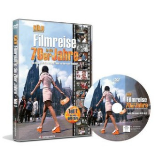 Videoclip Köln: Filmreise in die 70er Jahre. Tl.1, 1 DVD Hermann Rheindorf
