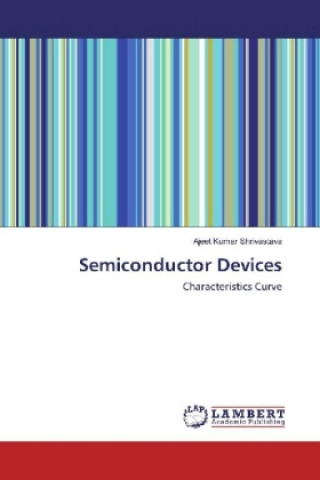 Knjiga Semiconductor Devices Ajeet Kumar Shrivastava