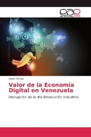 Book Valor de la Economía Digital en Venezuela Aarón Olmos
