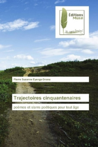 Knjiga Trajectoires cinquantenaires Pierre Suzanne Eyenga Onana
