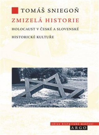 Книга Zmizelá historie Tomáš Sniegoň