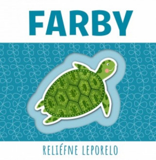 Könyv Farby neuvedený autor