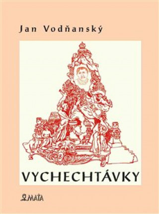 Книга Vychechtávky Jan Vodňanský