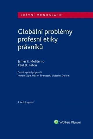 Könyv Globální problémy profesní etiky právníků James E. Moliterno