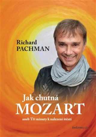 Kniha Jak chutná Mozart Richard Pachman