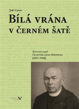 Könyv Bílá vrána v černém šatě Jiří Cukr