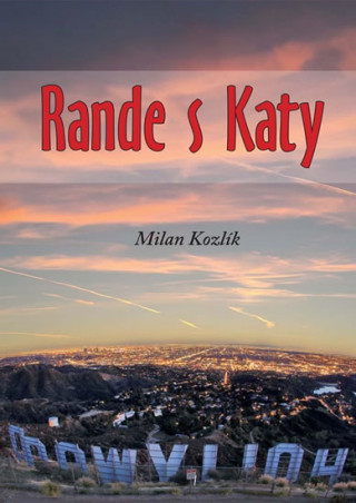 Kniha Rande s Katy Milan Kozlík