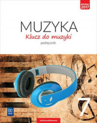 Könyv Klucz do muzyki 7 Podręcznik Jakóbczak-Drążek Katarzyna