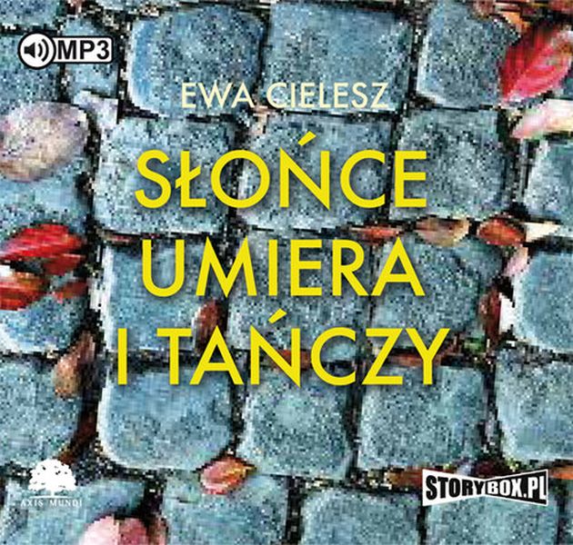 Áudio Słońce umiera i tańczy Cielesz Ewa