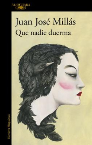 Kniha Que nadie duerma / Let No One Sleep Juan José Millás