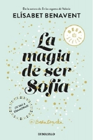 Kniha La magia de ser Sofia Elísabet Benavent