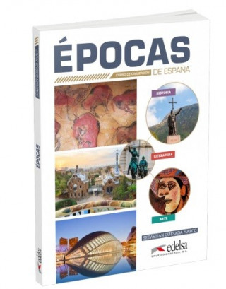 Книга Epocas de Espana - Curso de civilizacion Sebastián Quesada Marco