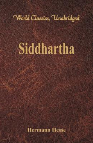 Buch Siddhartha (World Classics, Unabridged) Hermann Hesse