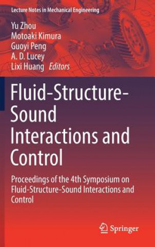 Könyv Fluid-Structure-Sound Interactions and Control Lixi Huang