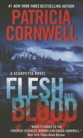 Könyv Flesh and Blood Patricia Cornwell