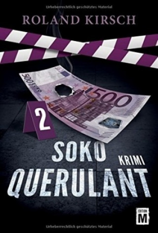 Buch SOKO Querulant Roland Kirsch