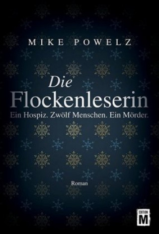 Book Die Flockenleserin Mike Powelz