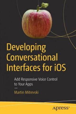 Carte Developing Conversational Interfaces for iOS Martin Mitrevski