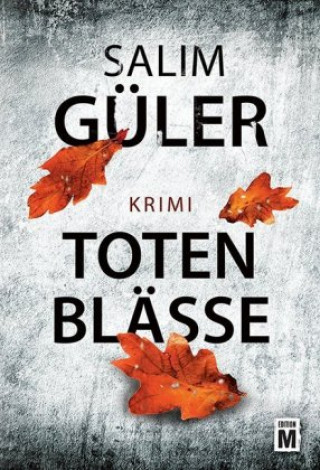 Kniha Totenblässe Salim Güler