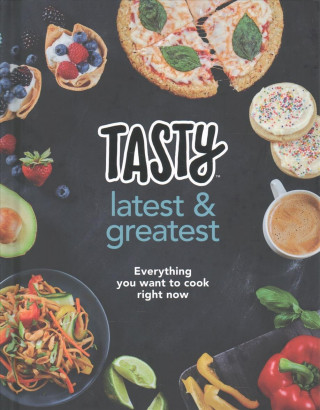 Kniha Tasty: Latest and Greatest Tasty