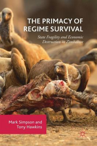 Könyv Primacy of Regime Survival Mark Simpson