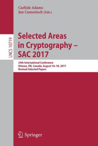 Kniha Selected Areas in Cryptography - SAC 2017 Carlisle Adams