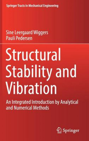 Книга Structural Stability and Vibration Sine Leergaard Wiggers