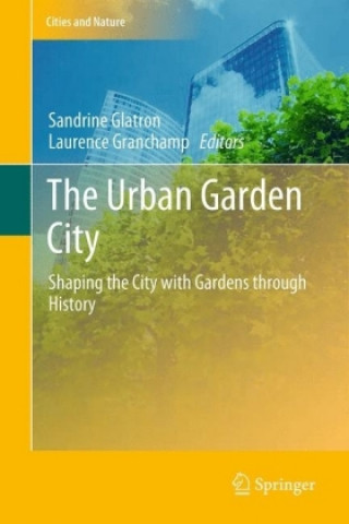 Könyv Urban Garden City Sandrine Glatron