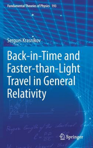 Книга Back-in-Time and Faster-than-Light Travel in General Relativity Serguei Krasnikov