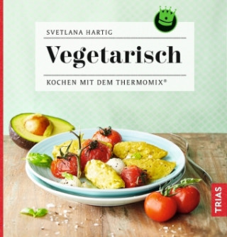 Kniha Vegetarisch Svetlana Hartig