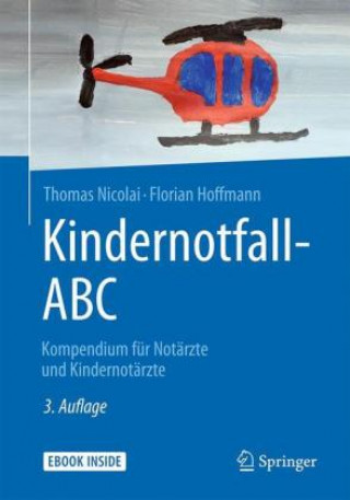 Knjiga Kindernotfall-ABC, m. 1 Buch, m. 1 E-Book Thomas Nicolai