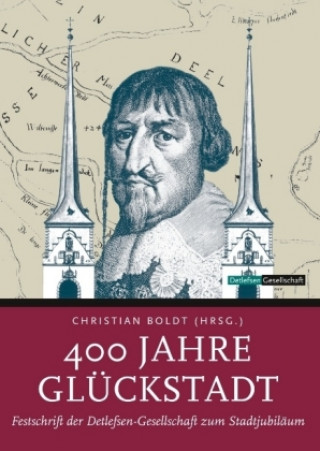 Carte 400 Jahre Glückstadt Christian Boldt