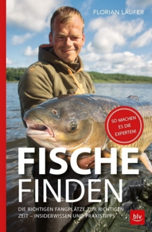 Kniha Fische finden Florian Läufer
